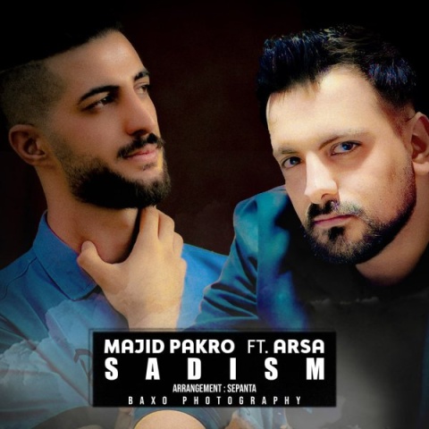 آهنگ سادیسم مجید پاکرو و آرسا