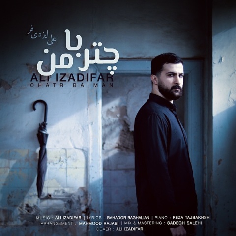 آهنگ چتر با من علی ایزدی فر