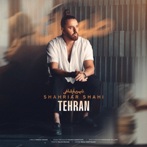 آهنگ طهران شهریار شاهی